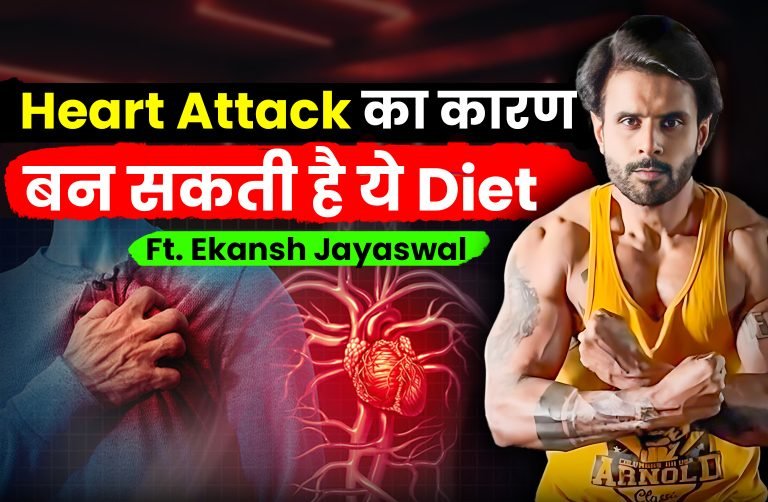 Ekansh Jayaswal: Diet that Can Cause Your Heart Attack